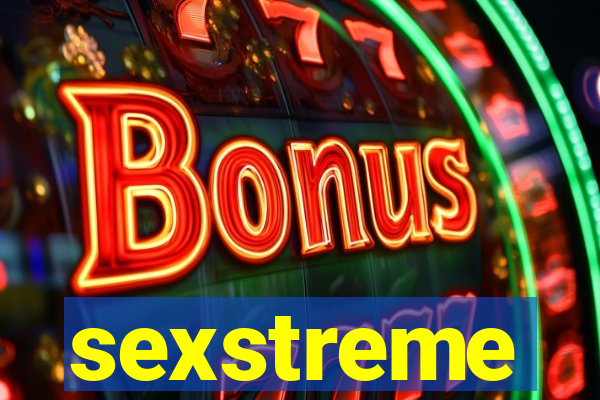 sexstreme