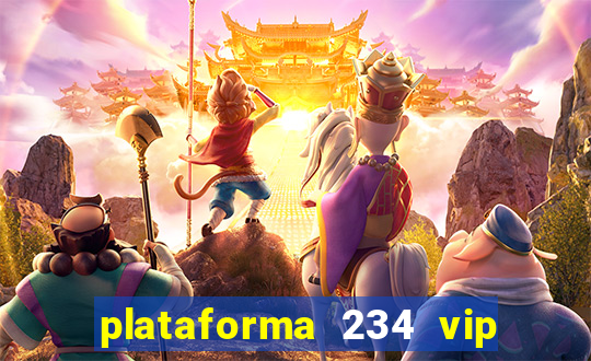 plataforma 234 vip 茅 confi谩vel