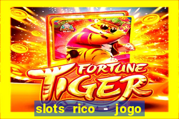 slots rico - jogo de cartas