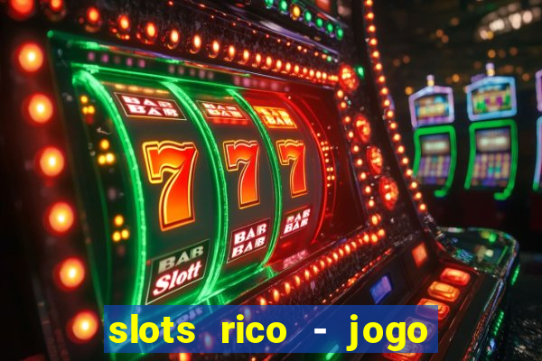 slots rico - jogo de cartas