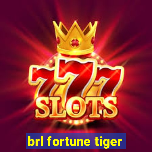 brl fortune tiger