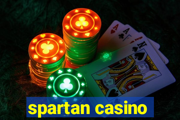 spartan casino