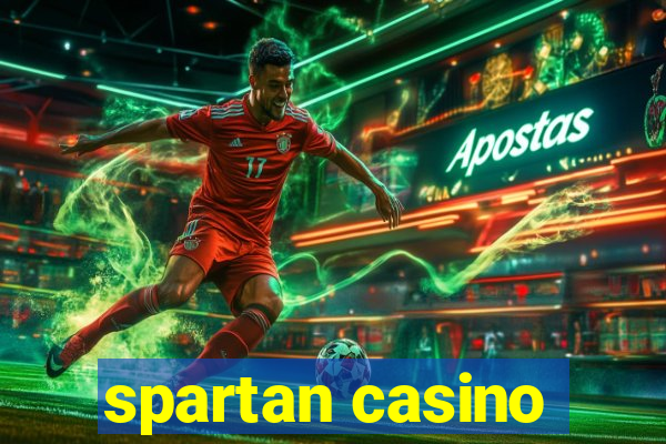 spartan casino