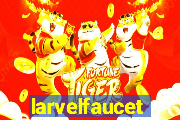 larvelfaucet