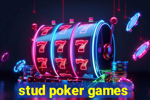 stud poker games