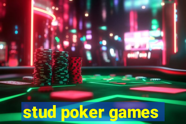 stud poker games