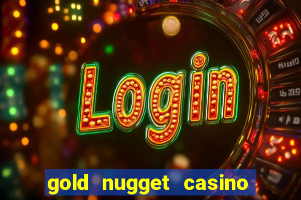 gold nugget casino las vegas