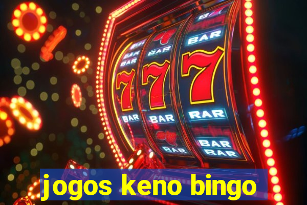 jogos keno bingo