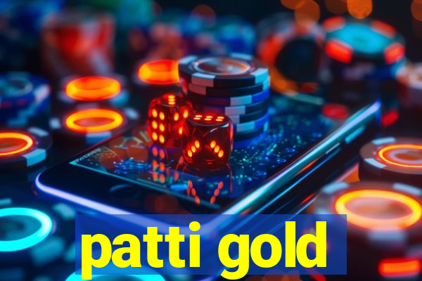 patti gold