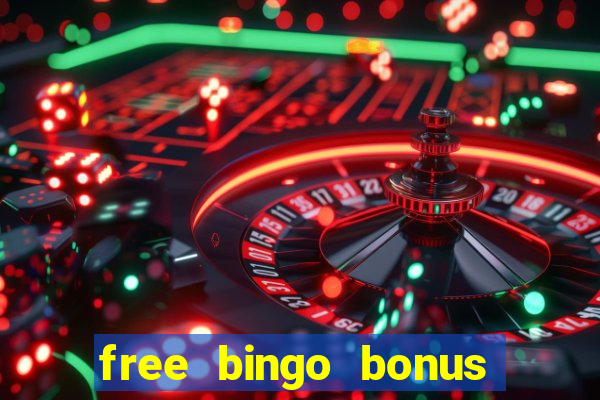 free bingo bonus no card details