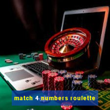 match 4 numbers roulette