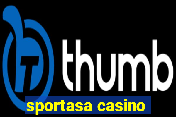 sportasa casino