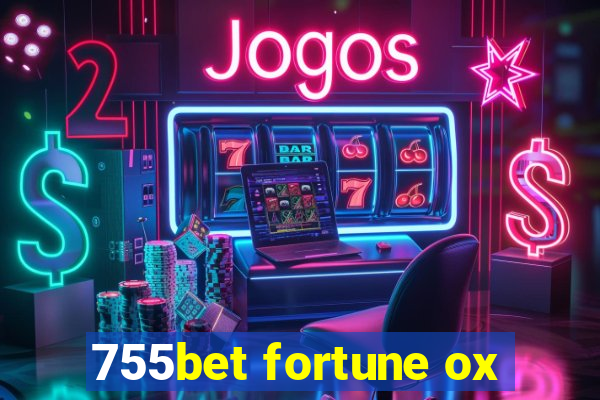 755bet fortune ox