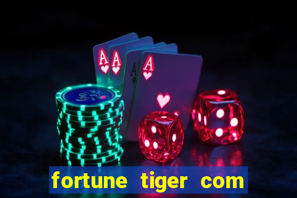 fortune tiger com bonus no cadastro