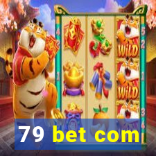 79 bet com