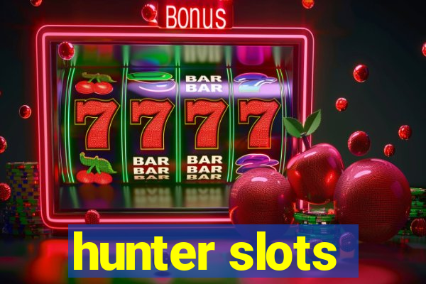 hunter slots