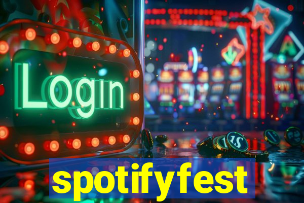 spotifyfest