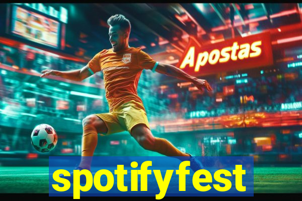 spotifyfest