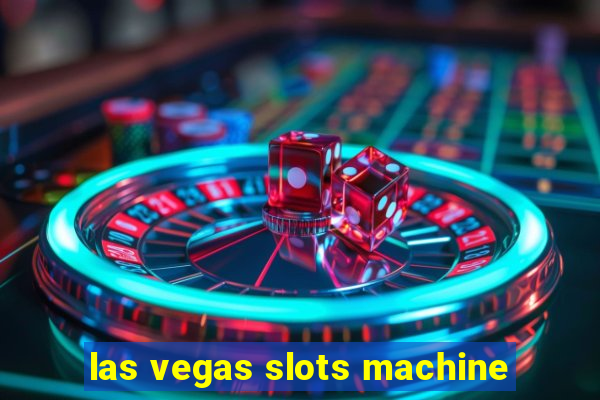 las vegas slots machine