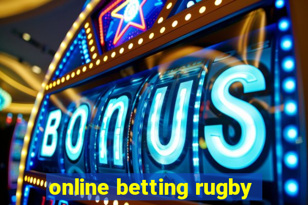 online betting rugby