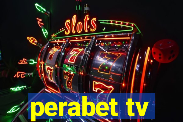 perabet tv