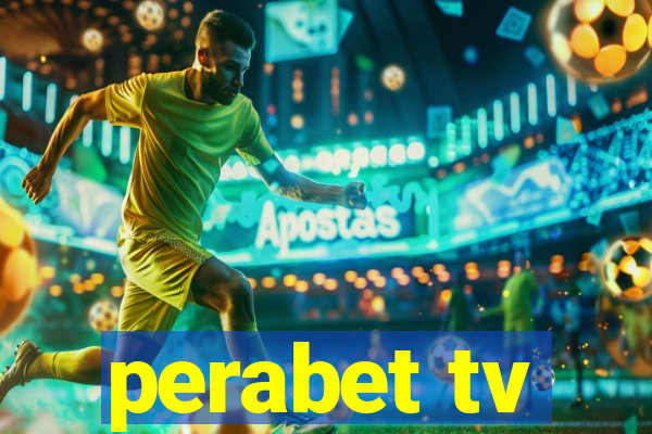 perabet tv