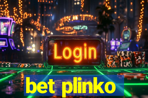 bet plinko