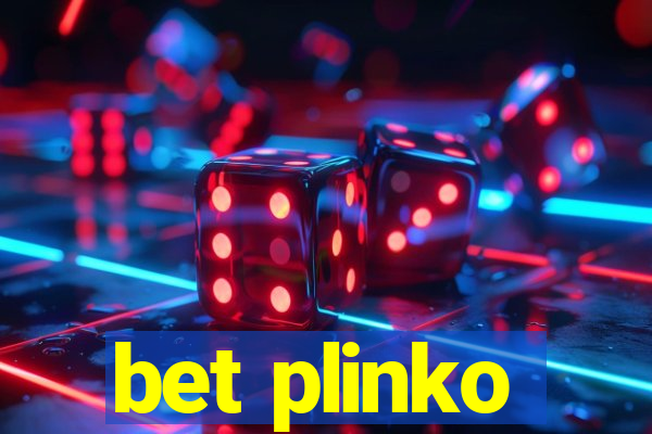 bet plinko