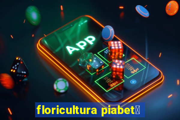 floricultura piabet谩