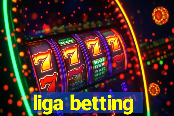 liga betting