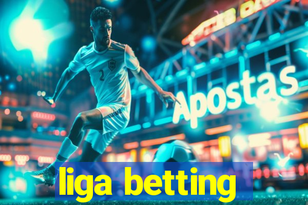 liga betting