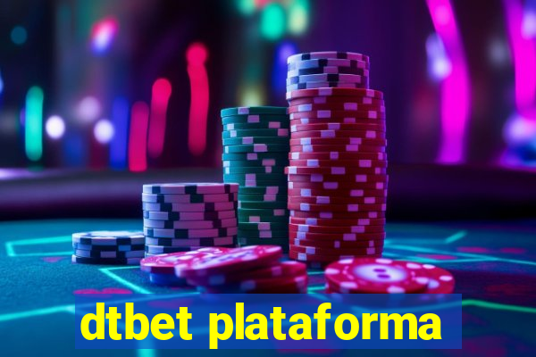 dtbet plataforma