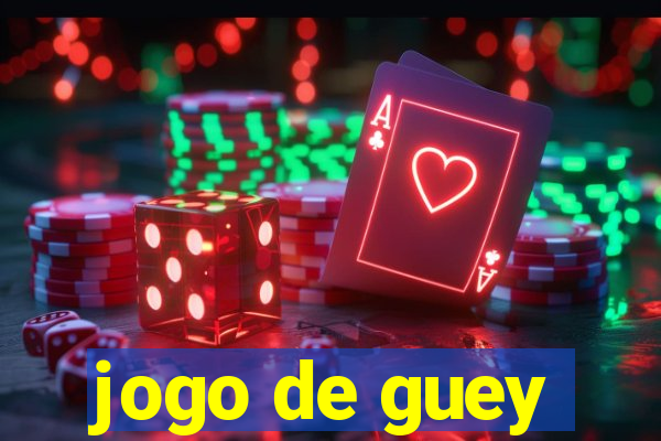 jogo de guey