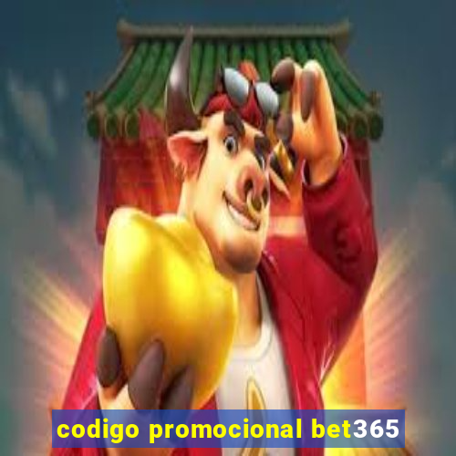 codigo promocional bet365