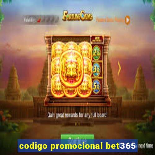 codigo promocional bet365