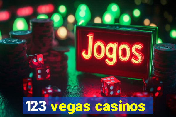 123 vegas casinos