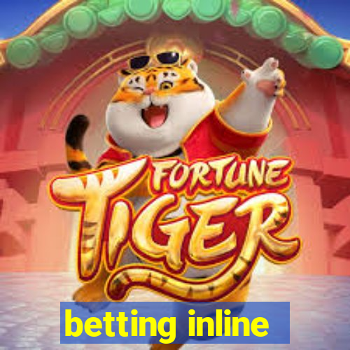 betting inline