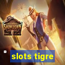 slots tigre