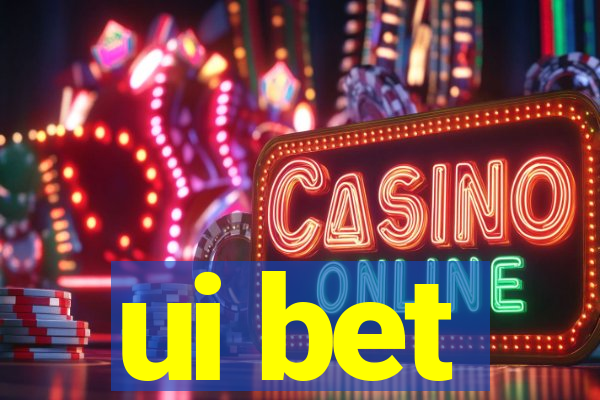 ui bet