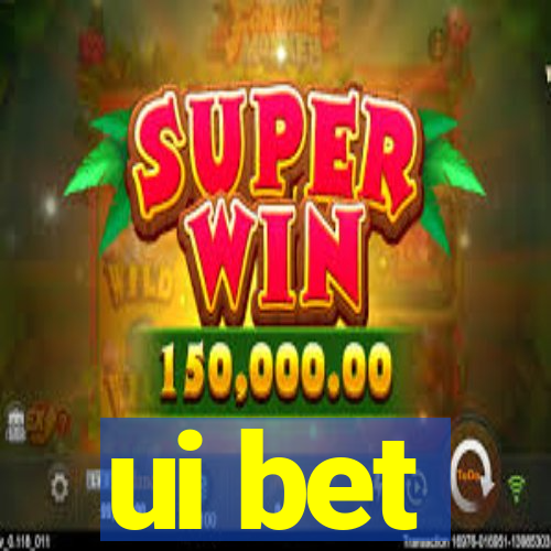 ui bet