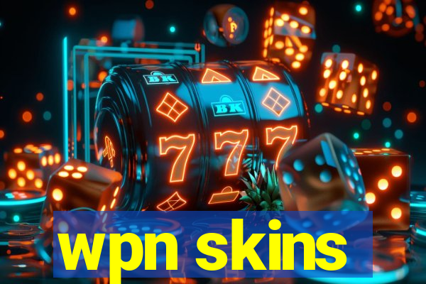 wpn skins