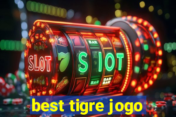 best tigre jogo