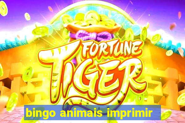 bingo animais imprimir