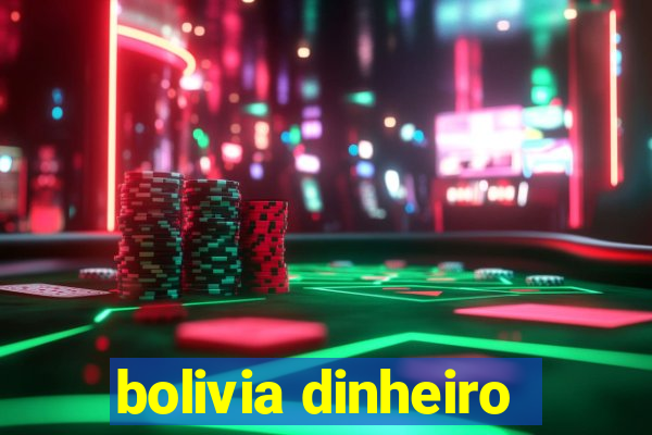 bolivia dinheiro