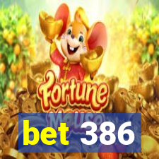 bet 386