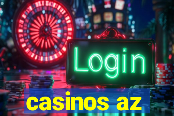 casinos az