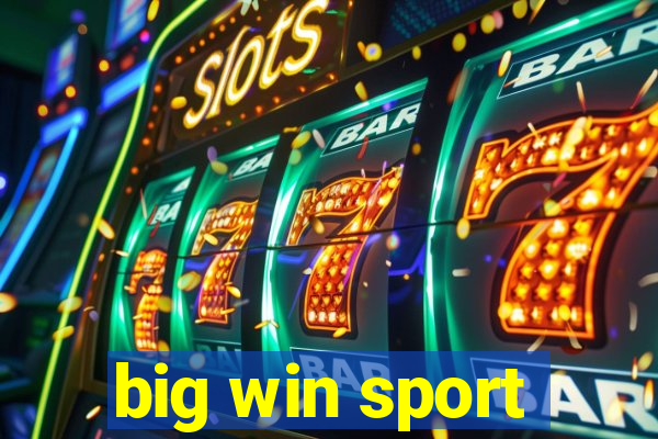 big win sport