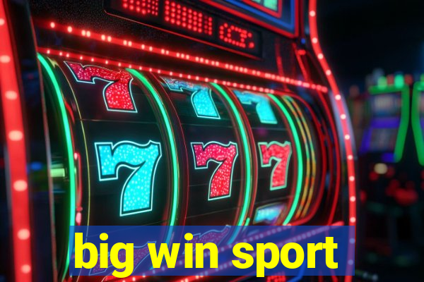 big win sport