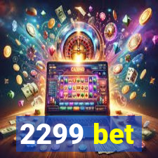 2299 bet