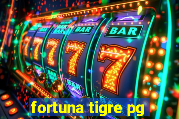 fortuna tigre pg